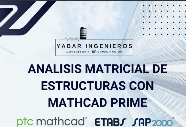 ANALISIS MATRICIAL DE ESTRUCTURAS CON MATHCAD PRIME
